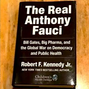 The Real Anthony Fauci Hardcover by Robert F. Kennedy Bestseller!